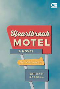 Heartbreak Motel A Novel