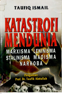 Katastrofi Mendunia : Marxisma Leninisma Stalinisma Maoisma Narkoba
